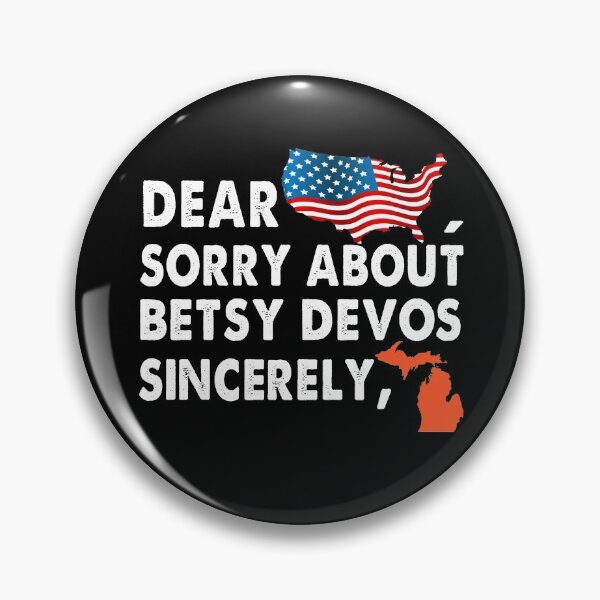 Item preview, Dear America Sorry about Betsy DeVos Sincerely American Flag designed and sold by Niishouseca.