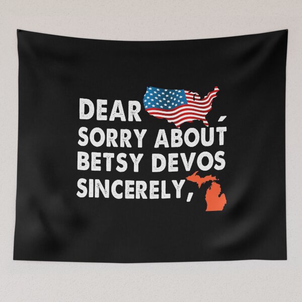 Item preview, Dear America Sorry about Betsy DeVos Sincerely American Flag designed and sold by Niishouseca.