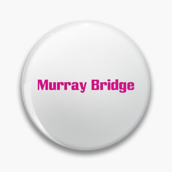 Item preview, Murray Bridge designed and sold by ProjectX23.