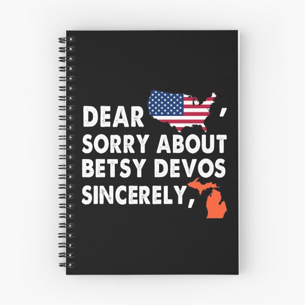 Item preview, Dear America Sorry about Betsy DeVos Sincerely designed and sold by Niishouseca.