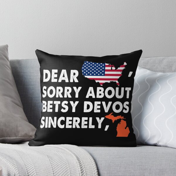 Item preview, Dear America Sorry about Betsy DeVos Sincerely designed and sold by Niishouseca.
