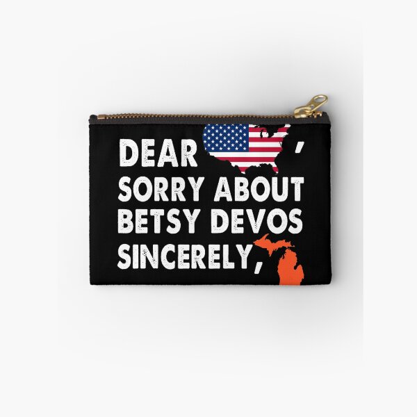 Item preview, Dear America Sorry about Betsy DeVos Sincerely designed and sold by Niishouseca.