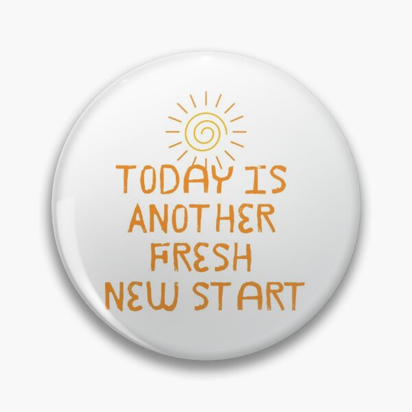Item preview, Today Is Another Fresh New Start designed and sold by Gmaish.