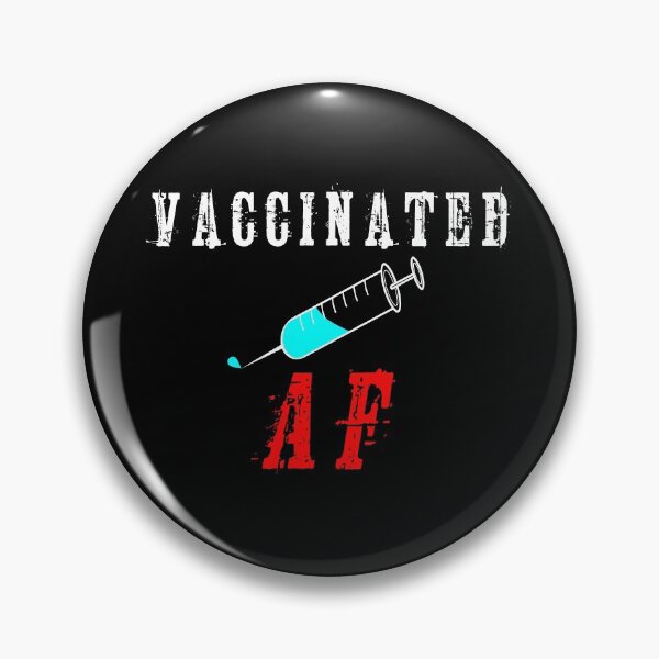 Item preview, Vaccinated AF designed and sold by superdumb70.