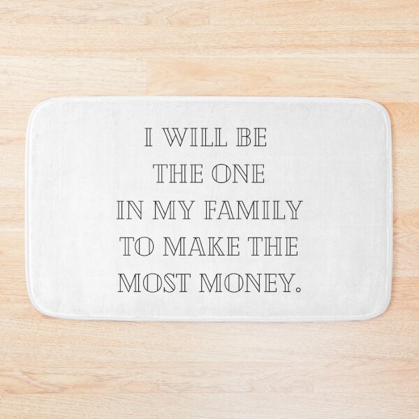 Item preview, Make the Most Money in Your Family designed and sold by ShaunSandhu.