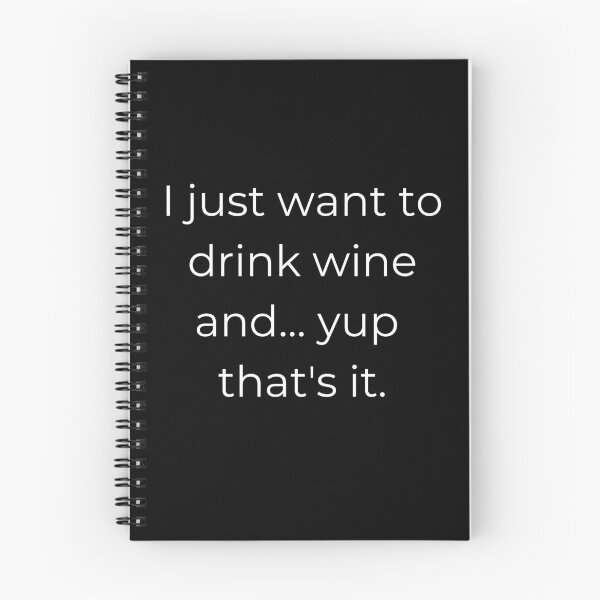 Item preview, I Just Want To Drink Wine  designed and sold by HandsoffMyWorks.