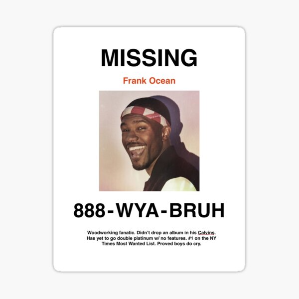Item preview, Frank Ocean Missing Poster designed and sold by Nick-Mckenzie.