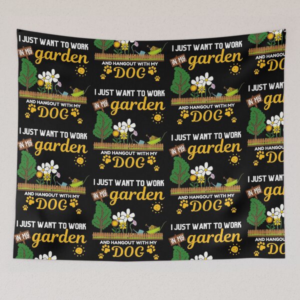 Item preview, I just want to Work in my Garden and Hangout with my Dog designed and sold by JKshopcrafts.