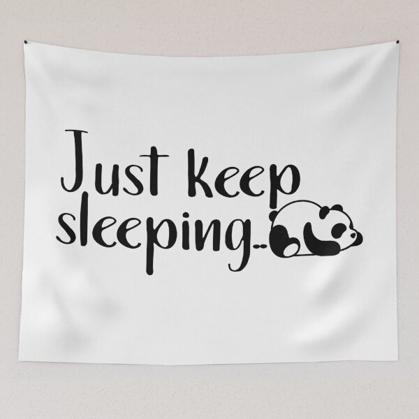 Item preview, Just Keep Sleeping designed and sold by allysmar.