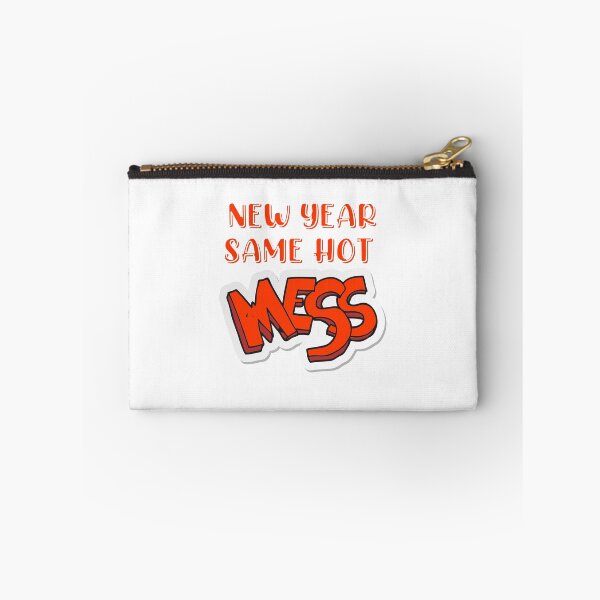 Item preview, New Year Same Hot Mess designed and sold by Tia555.