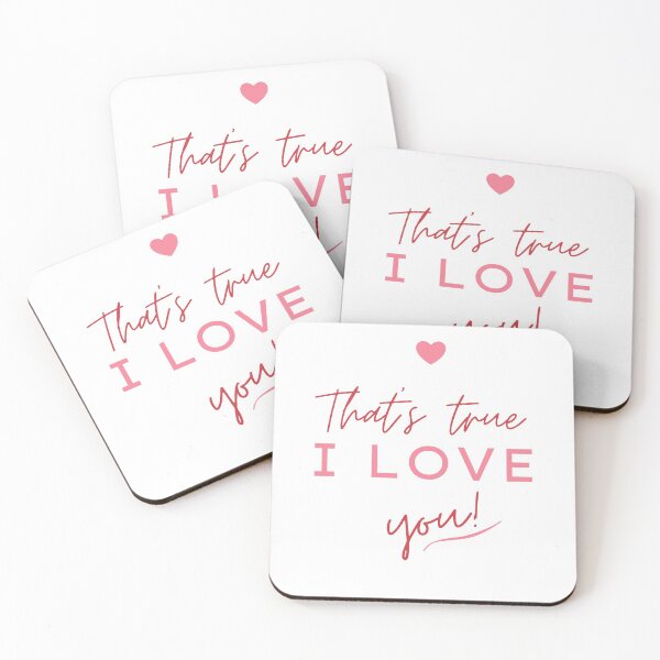 Item preview, That`s True I Love You! - Valentines Day Design designed and sold by PandaSoul.