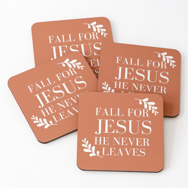Item preview, Fall for Jesus He Never Leaves | Fall | Autumn designed and sold by Nadisth.