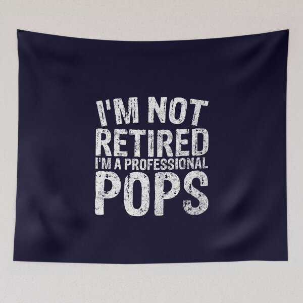 Item preview, I'm Not Retired I'm A Professional Pops Shirt Christmas Gift designed and sold by KuznecovaDesign.