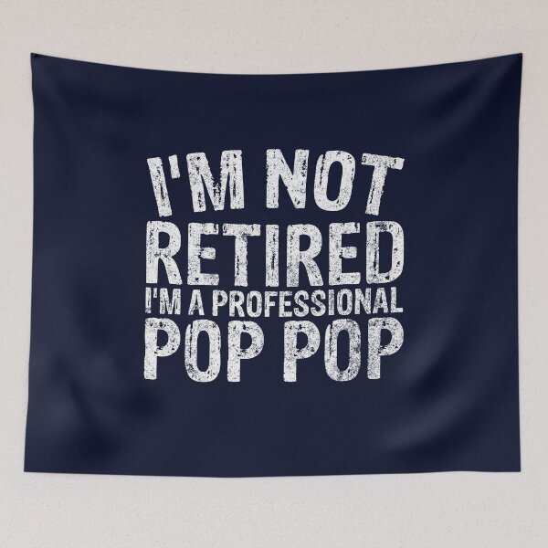 Item preview, I'm Not Retired I'm A Professional Pop Pop Shirt Christmas designed and sold by KuznecovaDesign.