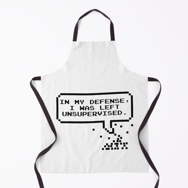 Item preview, In my defense, I was left unsupervised funny quote designed and sold by taby2you.