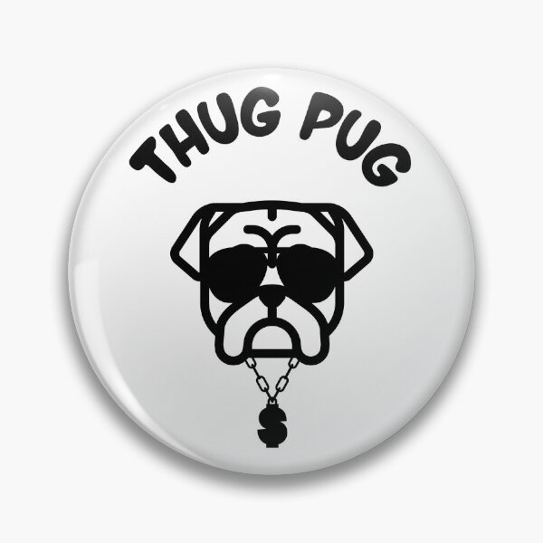 Item preview, Pug Thug | Cool Pug | Gift for Pug Owner  designed and sold by Presto Prints Design.