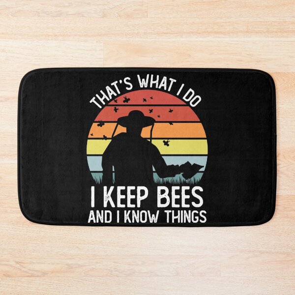 Item preview, That's What I do I keep Bees and I know Things Funny Beekeeper Gift designed and sold by xtocky.