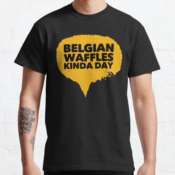 Belgian Waffle T-Shirts for Sale | Redbubble