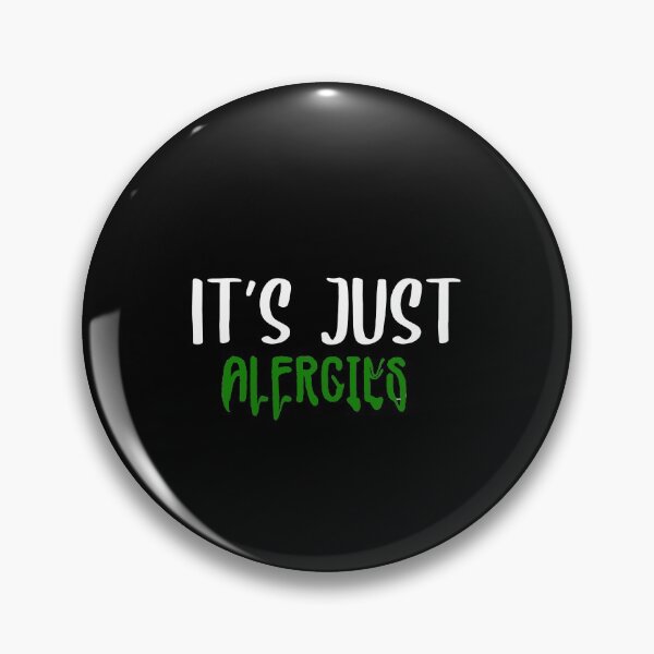 Item preview, it's just alergies: funny women shirt design designed and sold by charaf19.