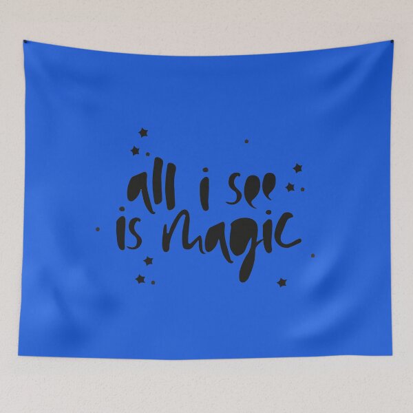 Item preview, ALL I SEE IS MAGIC designed and sold by Mounir Ameur Ali.