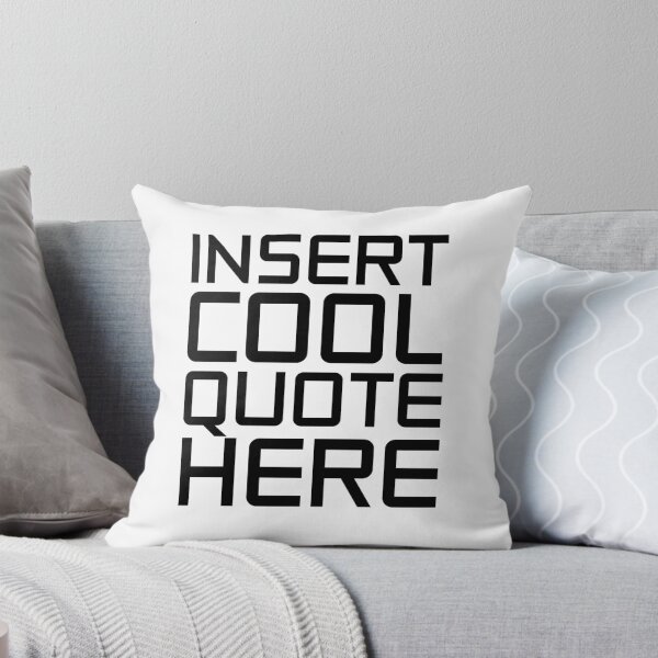 Item preview, Cool Quote Funny Humour Ironic Text Random designed and sold by Sid3walk Art.