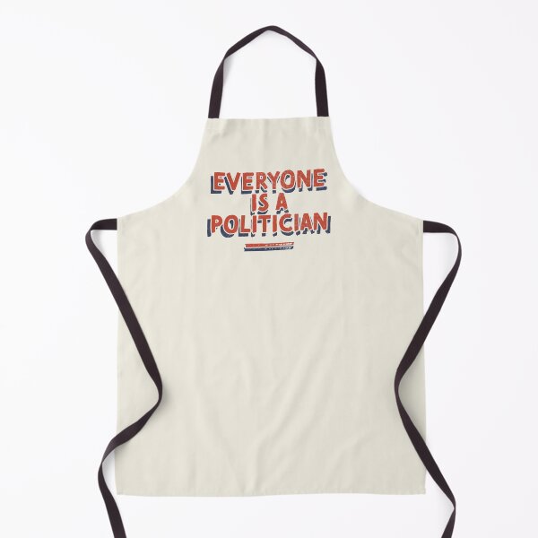 Item preview, Everyone is a politician designed and sold by wunderfamily.