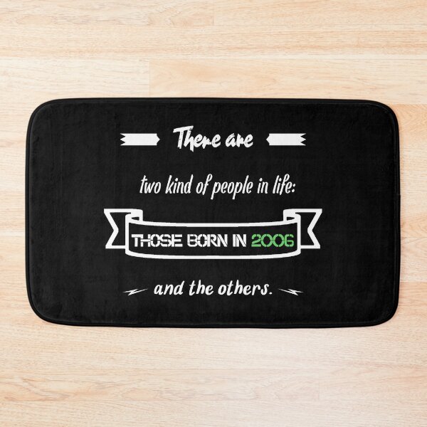 Item preview, People born in 2006... and others (English) designed and sold by 2Girls1Shirt.