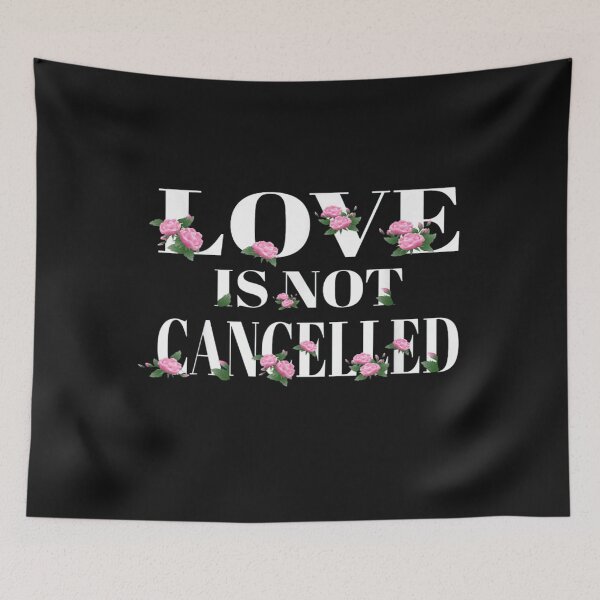 Item preview, Love is not Cancelled Shirt designed and sold by Trendy Shirt.