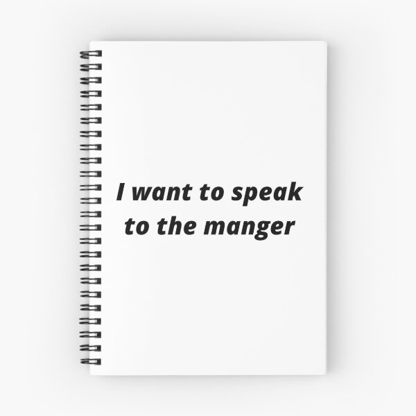 Item preview, I want to speak to the manger  designed and sold by cute105.