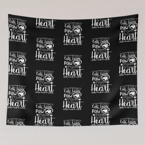 Item preview, cats leave paw prints on your heart , quotes funny gifts , great gift designed and sold by buzz1days.