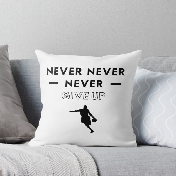 Item preview, Basketball: Never never never give up designed and sold by TheGreenGoat.