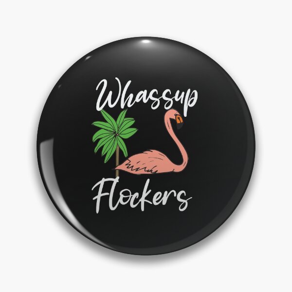 Item preview,   Funny Flamingo T shirt Whassup Flockers Art | Cool Pink Flamingo Flock Art Gift designed and sold by unique things.