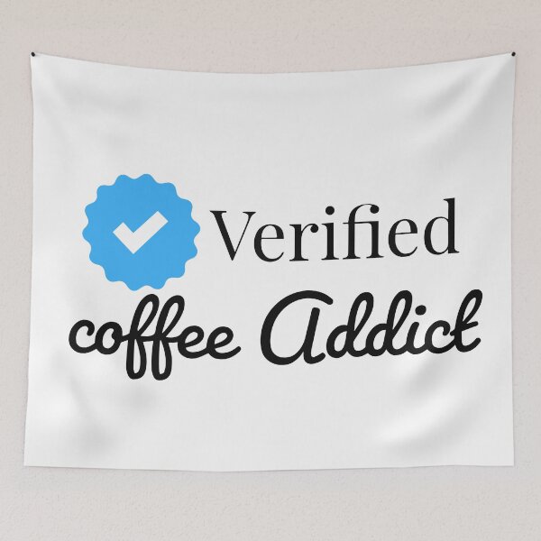 Item preview, Verified Coffee addict designed and sold by Store Artilia.