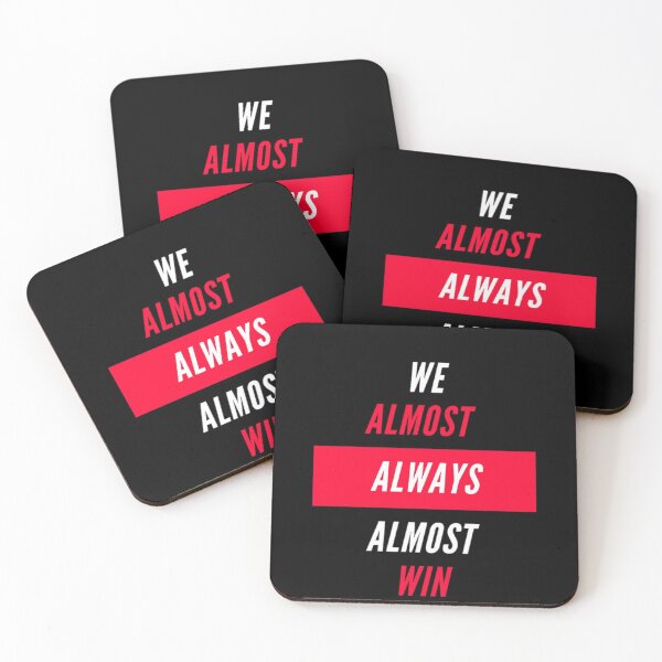 Item preview, we almost always almost win designed and sold by Dreamofstyle7.