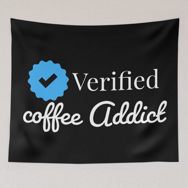 Item preview, Verified Coffee addict designed and sold by Store Artilia.