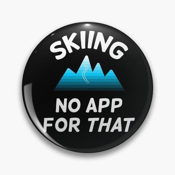Item preview, Skiing - no app for that designed and sold by DeliriousSteve.