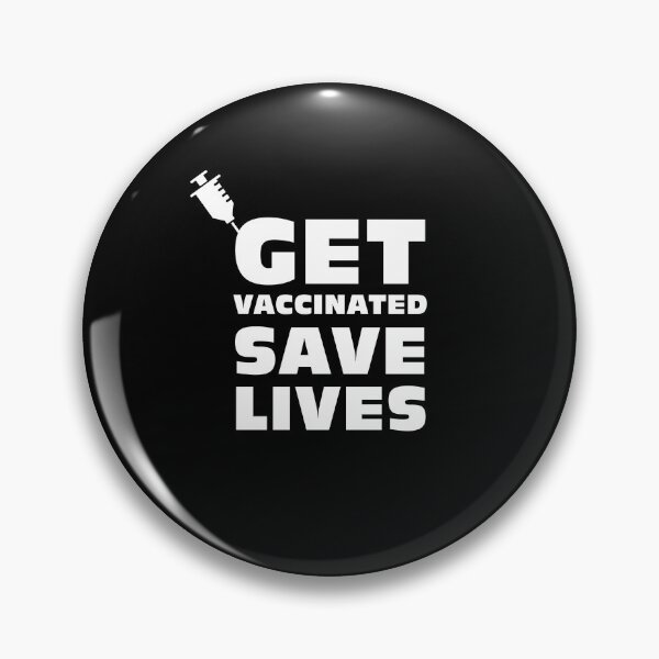Item preview, Get vaccinated, save lives designed and sold by Jamiecsmith1986.