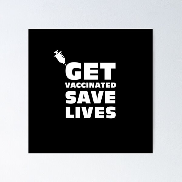 Item preview, Get vaccinated, save lives designed and sold by Jamiecsmith1986.