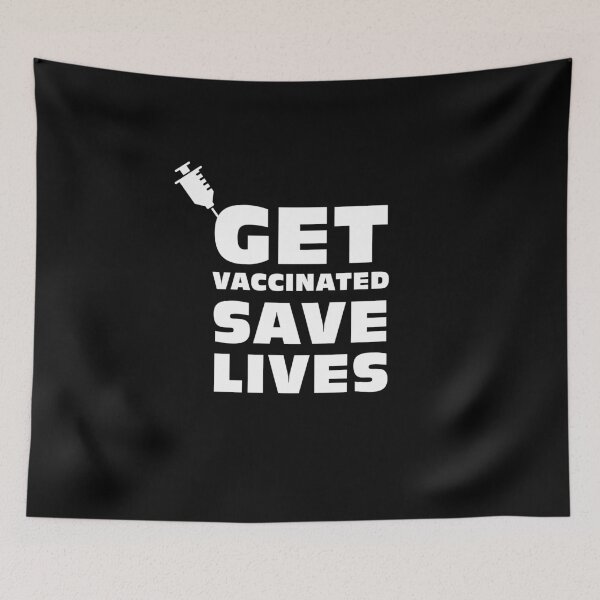 Item preview, Get vaccinated, save lives designed and sold by Jamiecsmith1986.