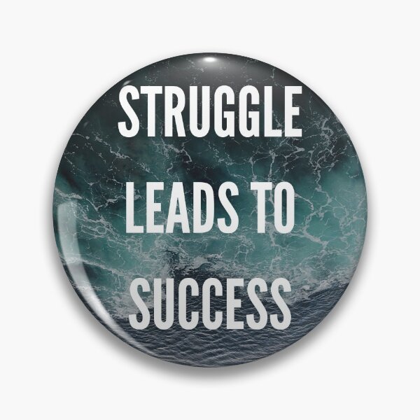 Item preview, Struggle Leads To Success designed and sold by Kriti Rastogi.