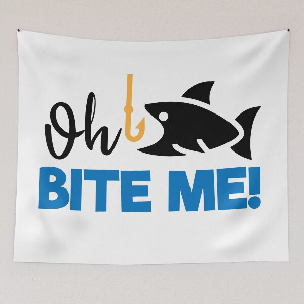 Item preview, Oh Bite Me-Funny  Fishing Humor designed and sold by shivani21061993.