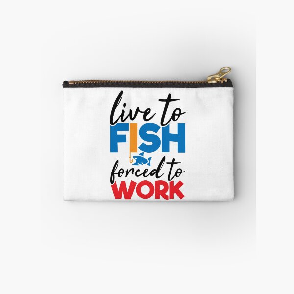 Item preview, Live To Fish Forced  To Work -Funny  Fishing Humor designed and sold by shivani21061993.