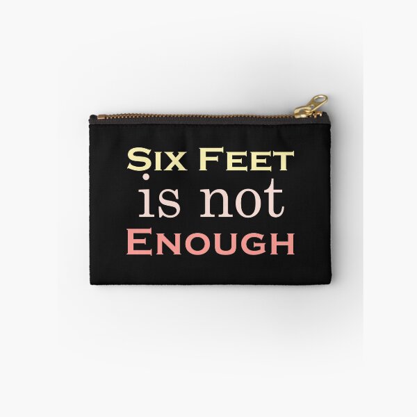 Item preview, Six Feet is Not Enough designed and sold by SidouSenpai.