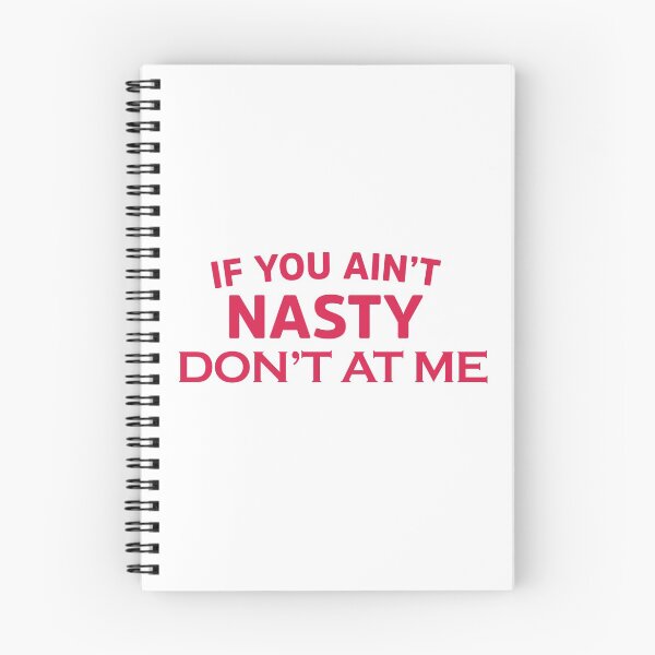 Item preview, if you ain't nasty don't at me designed and sold by AchillesStore.