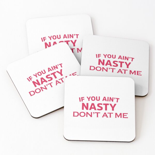 Item preview, if you ain't nasty don't at me designed and sold by AchillesStore.