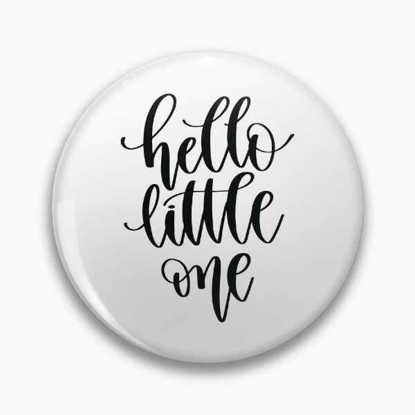 Item preview, Hello Little One designed and sold by ProjectX23.