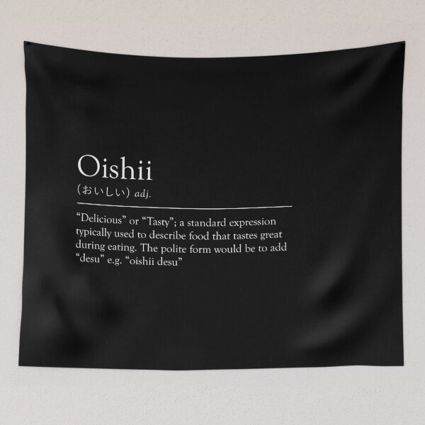 Item preview, Oishii | Delicious | Definition | White designed and sold by dcspaceuk.