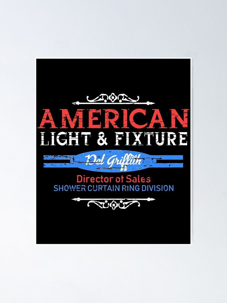 "American Light and Fixture, weathered board distressed" Poster by