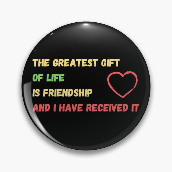 Artikelvorschau, Das größte Geschenk des Lebens ist die Freundschaft und ich habe sie erhalten entworfen und verkauft von Rebend.