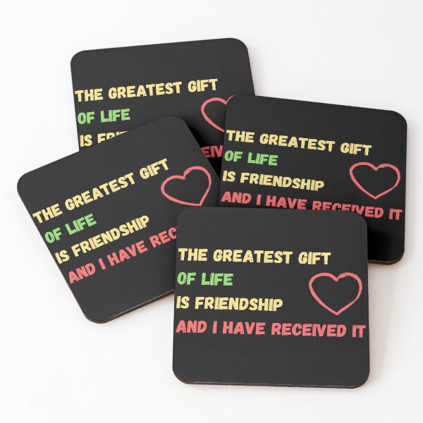 Item preview, The Greatest Gift Of Life Is Friendship And I Have Received It designed and sold by Rebend.